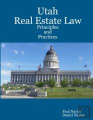 Utah Real Estate Law Principles And Practices