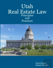 Utah Real Estate Law Principles And Practices