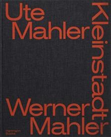 Ute Mahler & Werner Mahler: Small Town