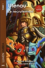 Utenau - Le Recrutement - Lumenumbra T1