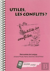 Utiles, Les Conflits ?