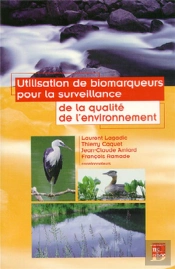 Utilisation De Biomarqueurs Pour La Surveillance De La Qualité De L'Environnement