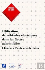 Utilisation De Véhicules Électriques Dans Les Flottes Automobiles ; Éléments D'Aide À La Décision