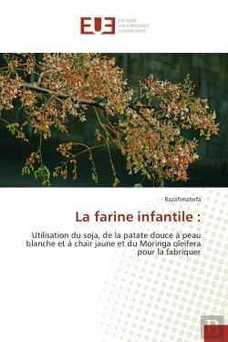 Bertrand.pt - Utilisation Du Soja, De La Patate Douce A Peau Blanche Et A Chair Jaune Et Du Moringa