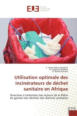 Bertrand.pt - Utilisation Optimale Des Incinerateurs De Dechet Sanitaire En Afrique - Directives A L'Attention Des