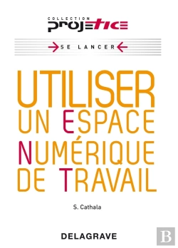 Bertrand.pt - Utiliser Espace Numerique De Trav. (Ed 2010)