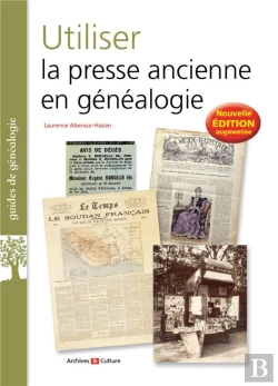 Bertrand.pt - Utiliser La Presse Ancienne En Généalogie