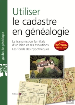 Bertrand.pt - Utiliser Le Cadastre En Genealogie - + Le Fonds Des Hypotheques - 2e Edition Augmentee