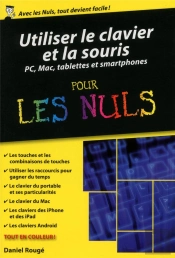 Utiliser Le Clavier Et La Souris ; Pc, Mac, Tablettes Et Smartphones