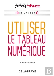 Utiliser Le Tableau Numérique