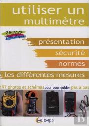 Utiliser Un Multimètre