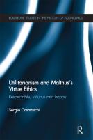 Utilitarianism And Malthus' Virtue Ethics
