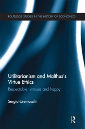 Utilitarianism And Malthus' Virtue Ethics