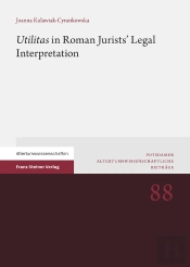 'Utilitas' In Roman Jurists' Legal Interpretation