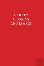 Utility Of Gains And Losses