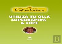 Utiliza Tu Olla Superrápida A Tope