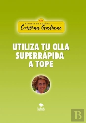 Utiliza Tu Olla Superrápida A Tope
