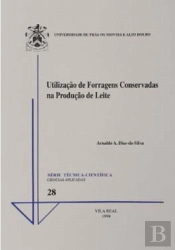 Utilizaçäo de Forragens Conservadas na Produçäo de Leite 