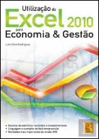 Utilização do Excel 2010 para Economia & Gestão