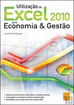 Bertrand.pt - Utilização do Excel 2010 para Economia & Gestão