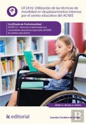 Utilización De Las Técnicas De Movilidad En Desplazamientos Internos Por El Centro Educativo Del Acnee. Ssce0112