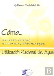 Utilizacion Racional Del Agua