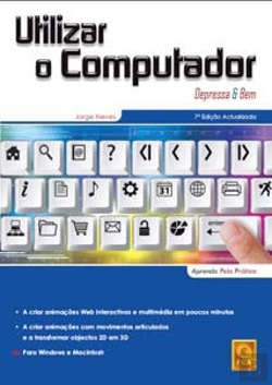 Bertrand.pt - Utilizar o Computador - Depressa & Bem