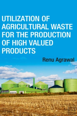 Bertrand.pt - Utilization Of Agricultural Waste For The Production Of High Valued Products
