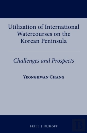 Utilization Of International Watercourses On The Korean Peninsula