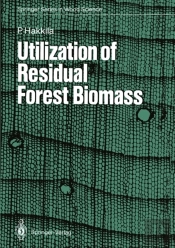 Utilization Of Residual Forest Biomass