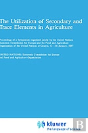 Utilization Of Secondary And Trace Elements In Agriculture