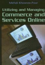 Utilizing And Managing Commerce And Services Online