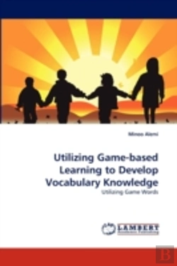 Bertrand.pt - Utilizing Game-Based Learning To Develop Vocabulary Knowledge