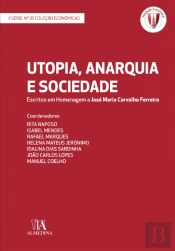 Utopia, Anarquia e Sociedade