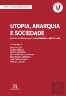 Utopia, Anarquia e Sociedade