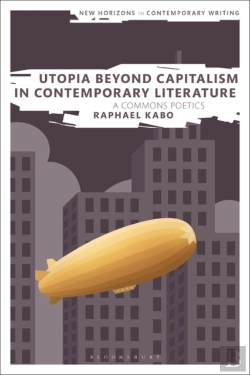 Bertrand.pt - Utopia Beyond Capitalism In Contemporary Literature