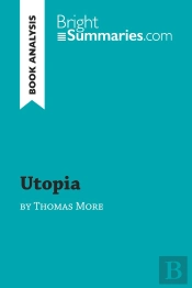 Utopia By Thomas More (Book Analysis)