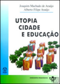 Bertrand.pt - Utopia, Cidade e Educação