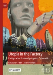 Utopia In The Factory
