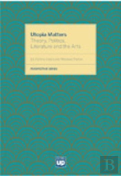 Utopia Matters