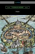 Utopia (Translated By Gilbert Burnet With Introductions By Henry Morley And William D. Armes)