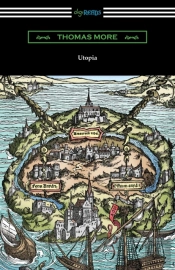 Utopia (Translated By Gilbert Burnet With Introductions By Henry Morley And William D. Armes)