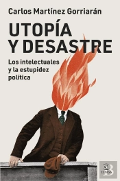 Utopia Y Desastre
