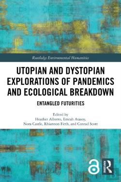 Bertrand.pt - Utopian And Dystopian Explorations Of Pandemics And Ecological Breakdown