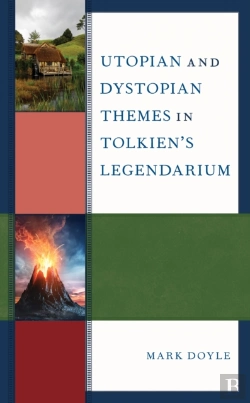 Bertrand.pt - Utopian And Dystopian Themes In Tolkienâ€™S Legendarium