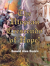 Utopian Crescendo Of Hope!