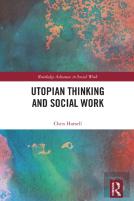 Utopian Thinking And Social Work