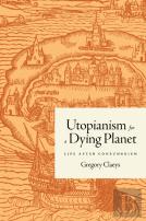 Utopianism For A Dying Planet