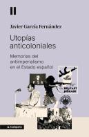 Utopias Anticoloniales Memor