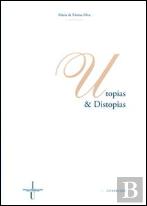 Utopias & Distopias
